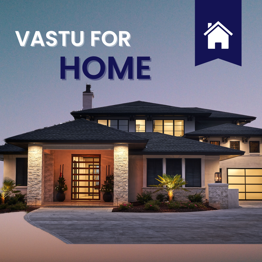 Vastu for New Homes