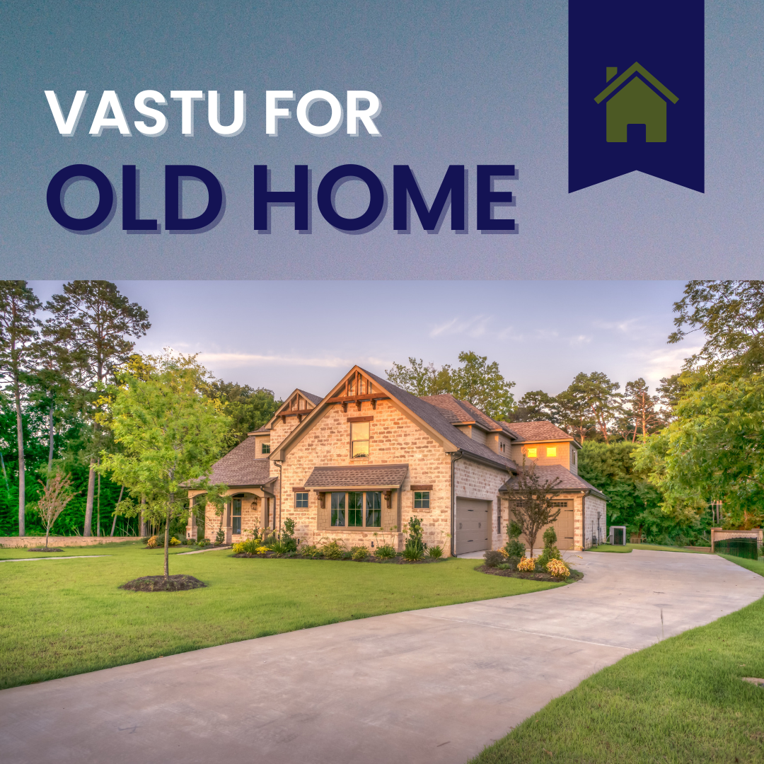 Vastu for Existing Homes